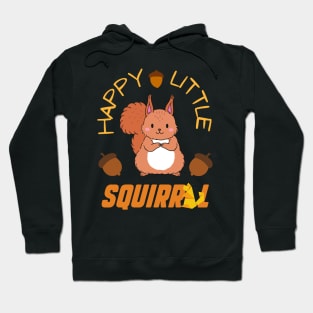 happy little squirrel Hoodie